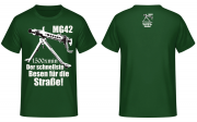 MG 42 Der schnellste Besen für die Straße T-Shirt