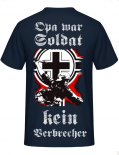 Opa war Soldat kein Verbrecher T-Shirt