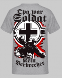 Opa war Soldat kein Verbrecher T-Shirt