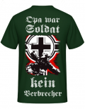 Opa war Soldat kein Verbrecher T-Shirt