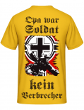 Opa war Soldat kein Verbrecher T-Shirt