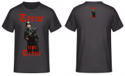 Treue um Treue - Wehrmacht Soldat - T-Shirt