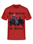 Wehrmacht Sie waren die Besten T-Shirt