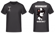 Wehrmacht wieder mit? Soldat T-Shirt