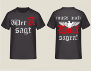 Wer A sagt muss auch Dolf sagen T-Shirt