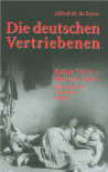 Die deutschen Vertriebenen: Keine Täter - sondern Opfer - Buch